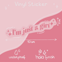 I'm just a girl Sticker