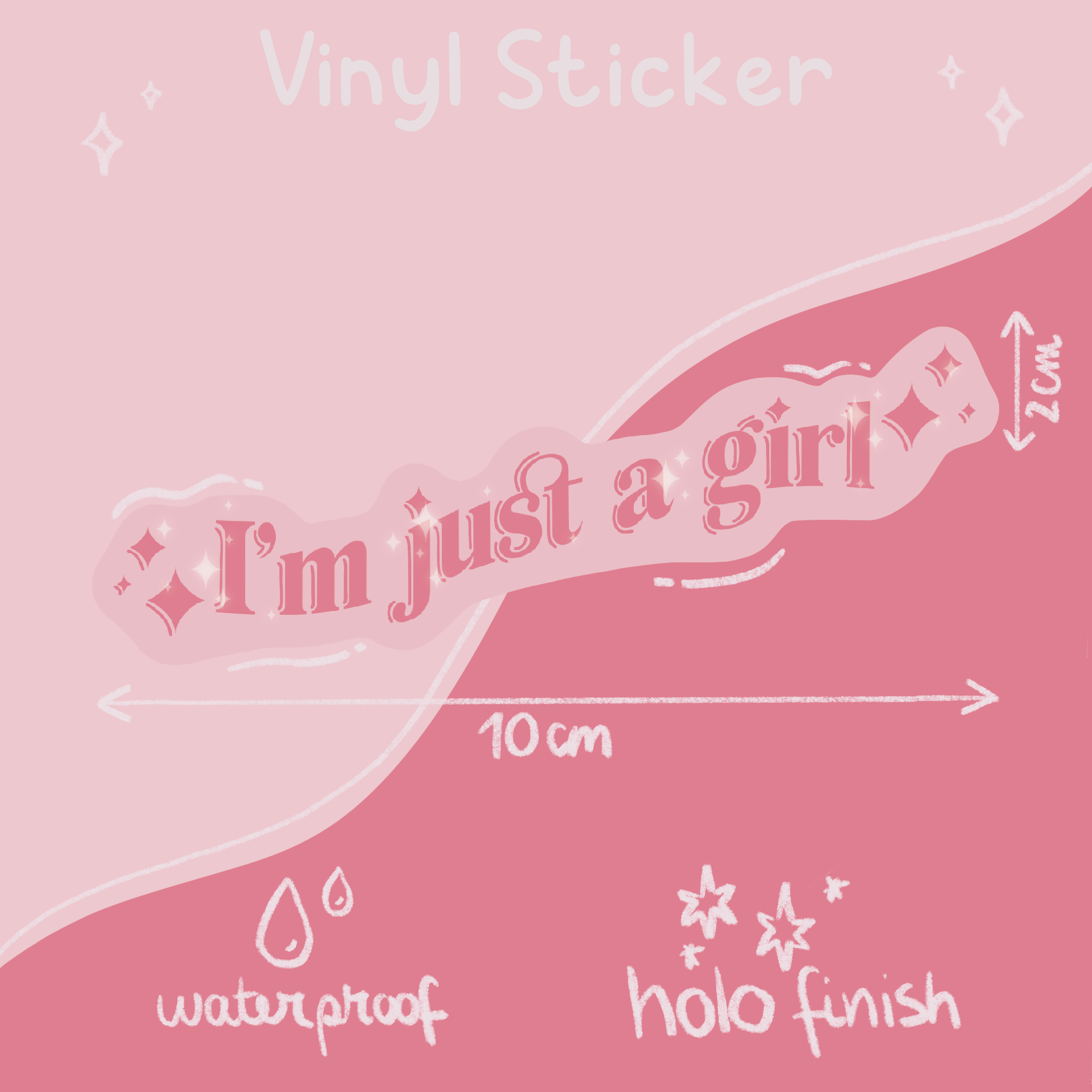 I'm just a girl Sticker