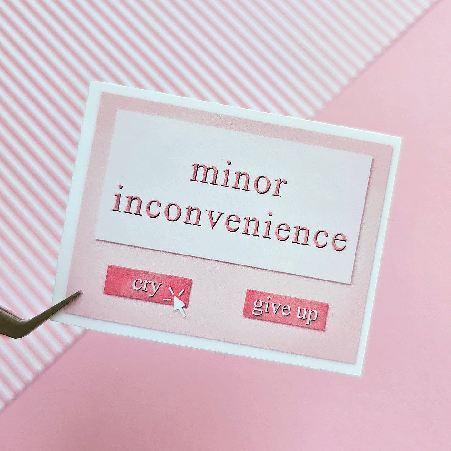 Minor inconvenience Sticker