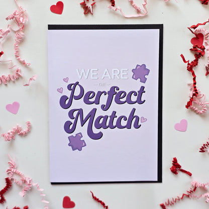 We are the Perfect Match Card