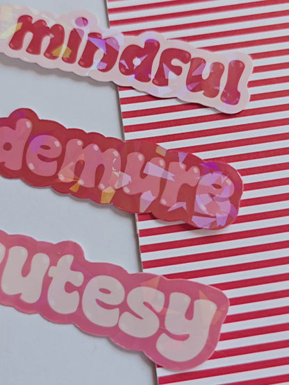 Very Mindful, Very Demure, Very Cutesy Holographic Sticker Pack