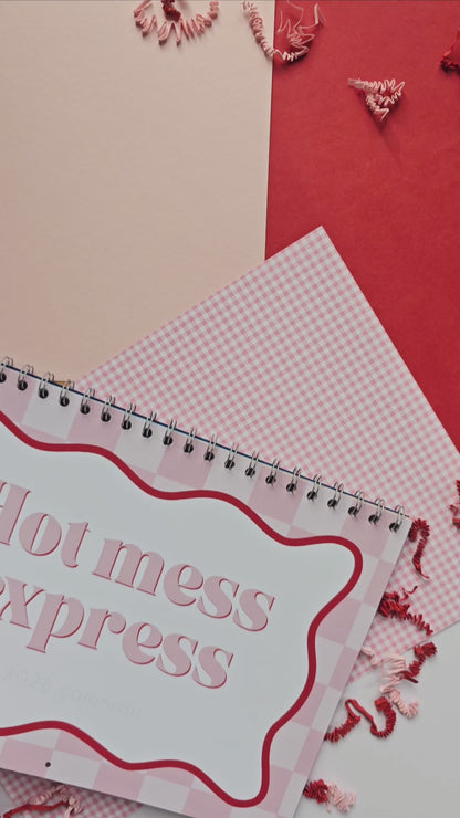 PRE-ORDER Calendar 2026 "Hot Mess Express"