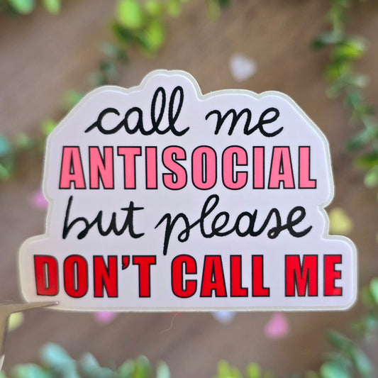 Call me antisocial, but please don't call me Sticker