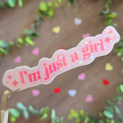 I'm just a girl Sticker