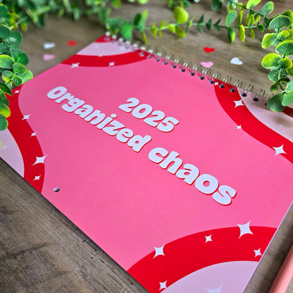 2025 "Organized Chaos" Calendar