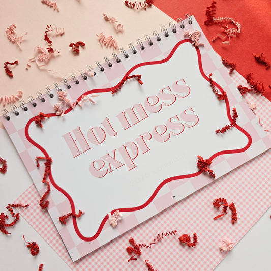 2026 Calendar "Hot Mess Express"