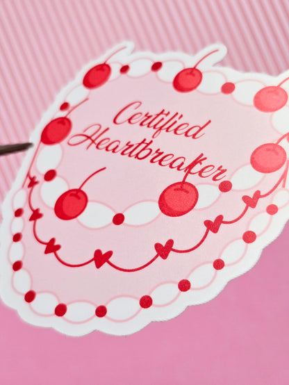 Certified Heartbreaker Sticker